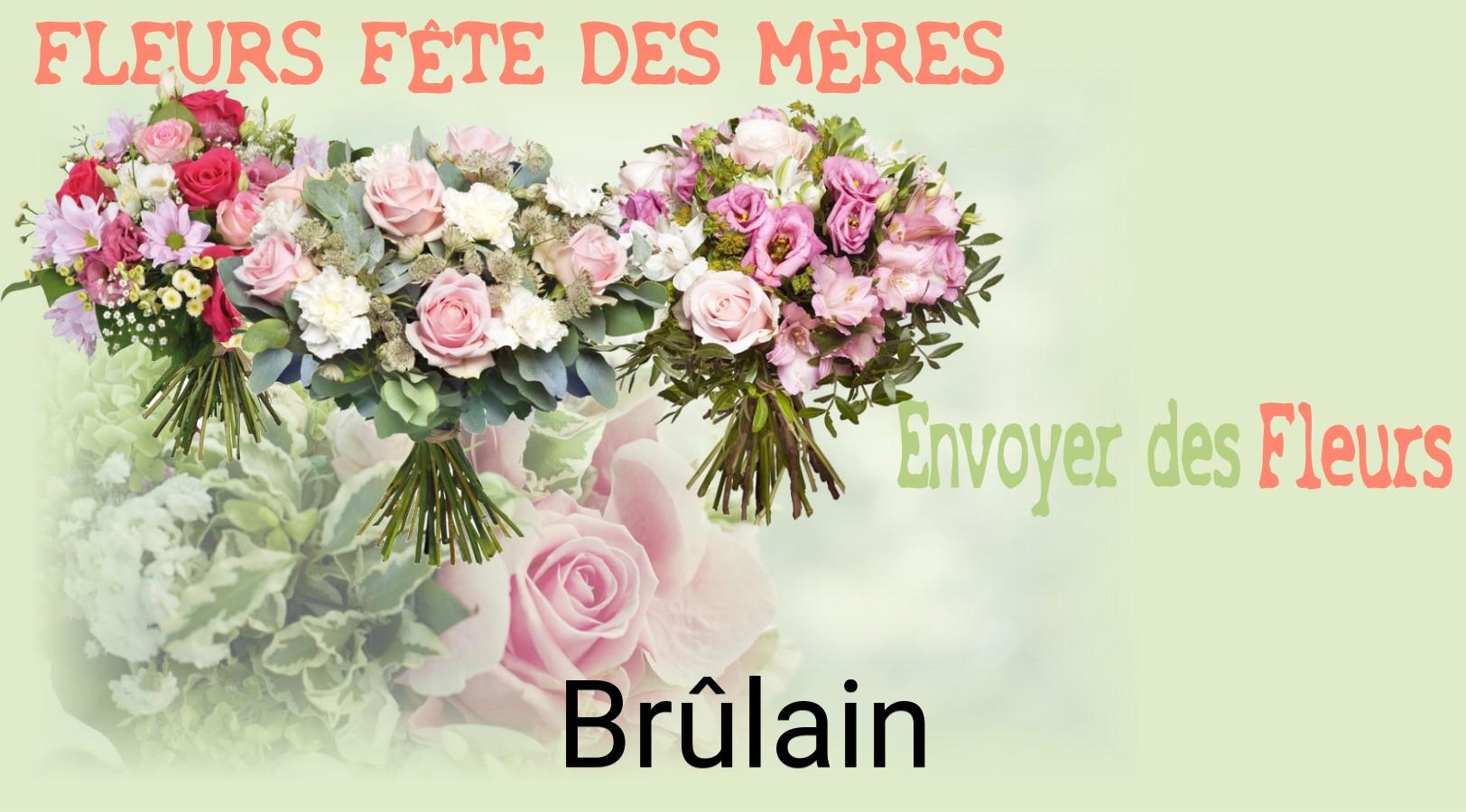 Bouquet de Fête des Mères livré à Brûlain